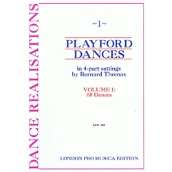 Playford Dances, Vol. 1: 68 Dances in 4 parts (score only)