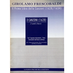 Frescobaldi, Girolamo 3 Canzoni (1628, from Libro Primo delle Canzoni) (Sc+P)