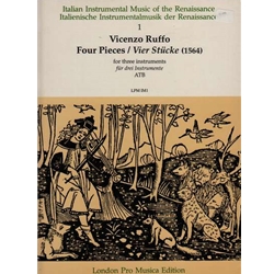 Ruffo, Vicenzo 4 Pieces from "Capricci in Musica" (1564) (Sc)