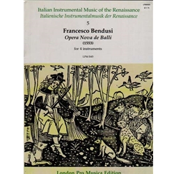 Bendusi Opera Novla de balli, 1553 (24 Dances) (Sc)