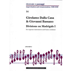 Bassano, Giovanni, Dalla Casa, Girolamo and others: Divisions on Madrigals I (score & parts)