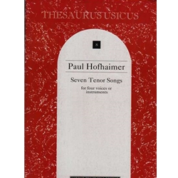Hofhaimer, Paul 7 Tenor Songs (4 x Sc)