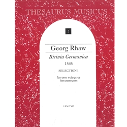 Rhaw, George: Bicinia Germanica (1545) Selection I (2 x Sc)