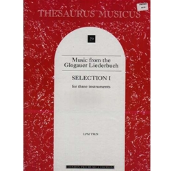 Various Music from the Glogauer Liederbuch (4 x Sc)