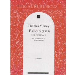 Morley, Thomas 5 Balletts, Vol. 1 (5 x Sc)