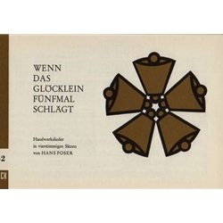 Poser Wenn das Glocklein funfmal schlagt (Old Songs of Craftsmen) (Sc)