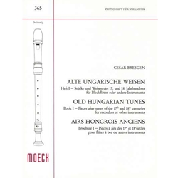 Bresgen Old Hungarian Tunes, Book 1 (17th & 18th centuries)  (Sc)