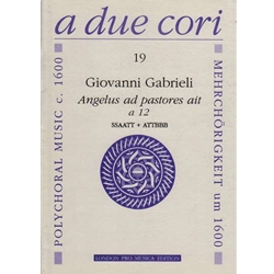 Gabrieli, G: Angelus ad pastores ait a 12 (score & parts)