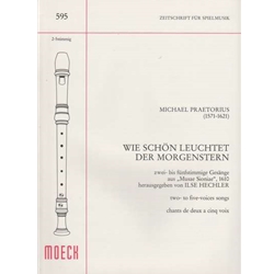 Praetorius, H Wie schon leuchtet der Morgenstern (Sc)