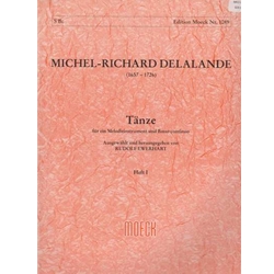 Delalande, Michel-Richard: Dances, vol. 1