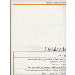 Delalande, Michel-Richard: Dances, vol. 2