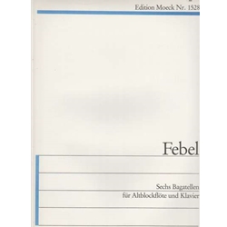 Febel 6 Bagatellen (Sc+P)