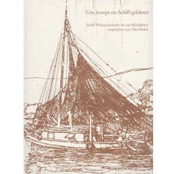 Medek Uns Kommt ein Schiff gefahren [contemporary] (Sc)
