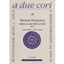 Praetorius, M.: Allein Gott in der Hoh sei ehr a8