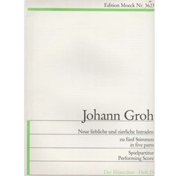 Groh New, Lovely and Ornamented Intradas (Sc)
