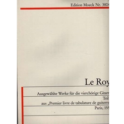 le Roy Selected Works for Renaissance guitar (4 course)