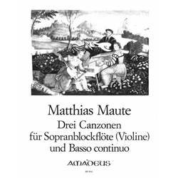 Maute, Matthias 3 Canzonas for soprano recorder and BC