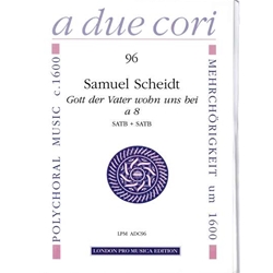Scheidt, Samuel Gott der Vater wohn uns bei a 8 (Sc+P)