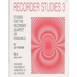Raskin Recorder Studies, Vol. 3 (quartet or ensemble) (Sc+P)