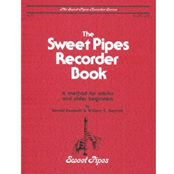 Burakoff, Gerald Sweet Pipes Recorder Book, Book 1 (Adults and older beginners)