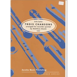 Satie, Erik Trois chansons (1994, arr. Maute)  (Sc+P)
