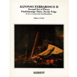 Ferrabosco I 2nd Set of Pieces (Sc)