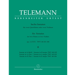 Telemann, GP 6 Sonatas, op. 2 (1727), Vol. 2 - TWV40:104 (b), 40:105 (A), 40:106 (E)