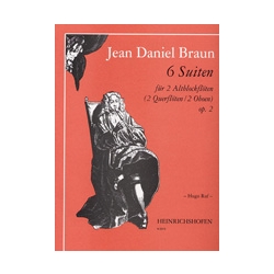 Braun, Jean-Daniel: 6 Suites, op. 2