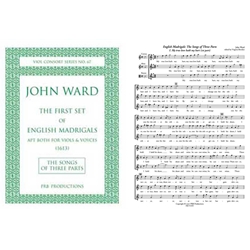 Ward, John: The First Set of English Madrigals apt both for Viols and Voyces (3 part madrigals)