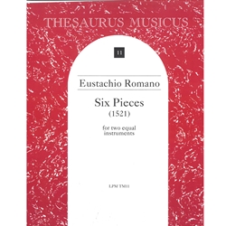 Romano, Eustachius: Six Pieces (1521)