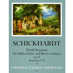 Schickhardt, JC: 12 Sonatas for alto recorder & basso continuo, op. 17 (nos. 7-9)