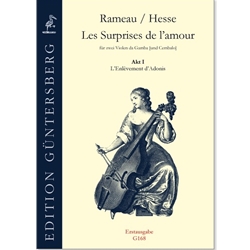 Rameau, arr. Hesse: Les Suprises d'Amour, Act I: L'Enlèvement d'Adonis