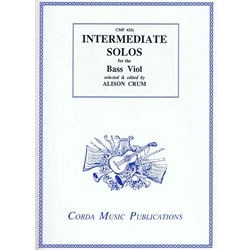 Crum, Alison: Intermediate Solos for the Bass Viol