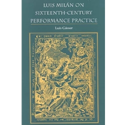 Luis Milan on Sixteenth Century Performance Practice
