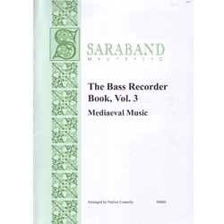 Connelly, Patrice: Bass Recorder Book, Volume 3—Medieval Music