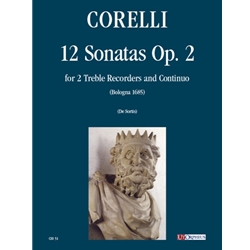 Corelli, Arcangelo: 12 [Trio] Sonatas, op. 2