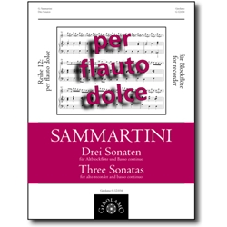 Sammartini, Giuseppe: 3 Sonatas (Parma MS 4, 14 & 16)