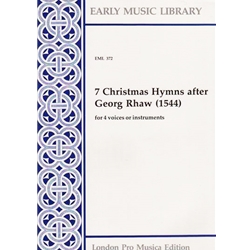 Rhaw, Georg: 7 Christmas Hymns (1544)