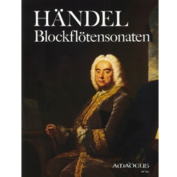 Handel, GF Complete Recorder Sonatas (g minor, F Major, a minor, C Major, B-flat Major & d minor)