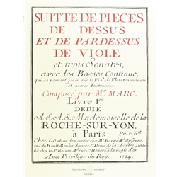 Marc, Thomas: Suitte de Pieces de Dessus et de Pardessus de Violle et Trois Sonates (Paris, 1724)