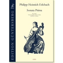 Erlebach: VI. Sonata a Violino e Viola da Gamba Suo Basso Continuo: Sonata Prima in D