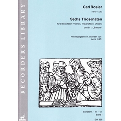 Rosier, Carl: 6 Trio Sonatas, vol. 1 (Sonatas 1, 3 & 6)