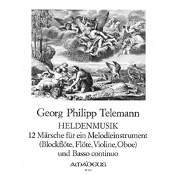 Telemann, GP Heldenmusik (12 marches)