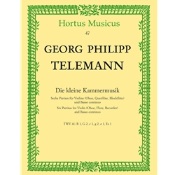 Telemann, GP: Kleine Kammermusik, Six Partitas for Melody Instrument and Continuo