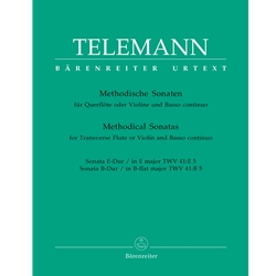 Telemann, GP: Methodical Sonatas V TWV 41:E5 and TWV 41:B5