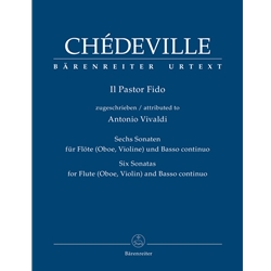 Nicolas Chedeville, attributed to Antonio Vivaldi  Il Pastor Fido: Six Sonatas for Melody instrument and BC
