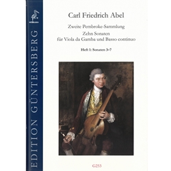 Abel, CF: Ten Sonatas for Viola da Gamba from the Second Pembroke Collection. vol. 1