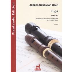 Bach, JS: Arranged by Ferdinand Gesell Fuge BWV 863 for recorders