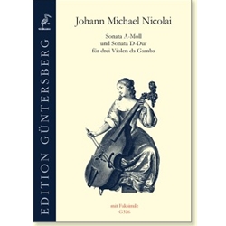 Nicolai, Johann Michael: Sonatas in a minor and D major for Three Viols