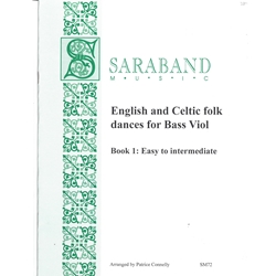 English and Celtic folk dances for Bass viol Book 1